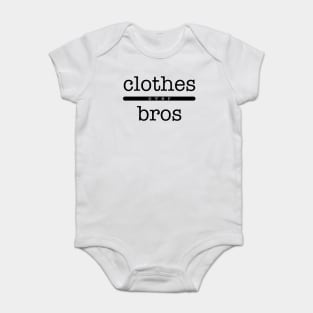 Clothes Over Bros Baby Bodysuit